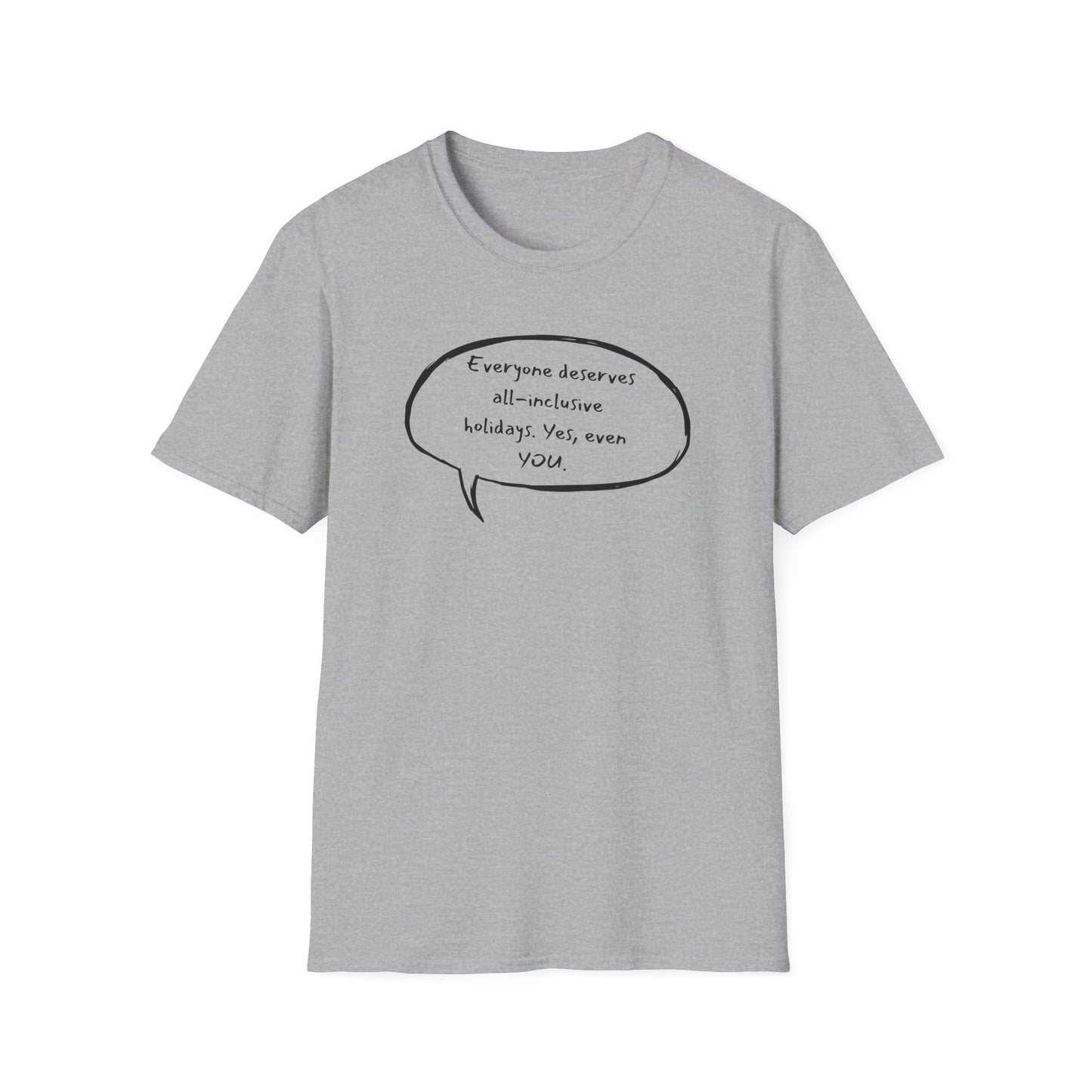 Everyone Deserves All-Inclusive T-Shirt