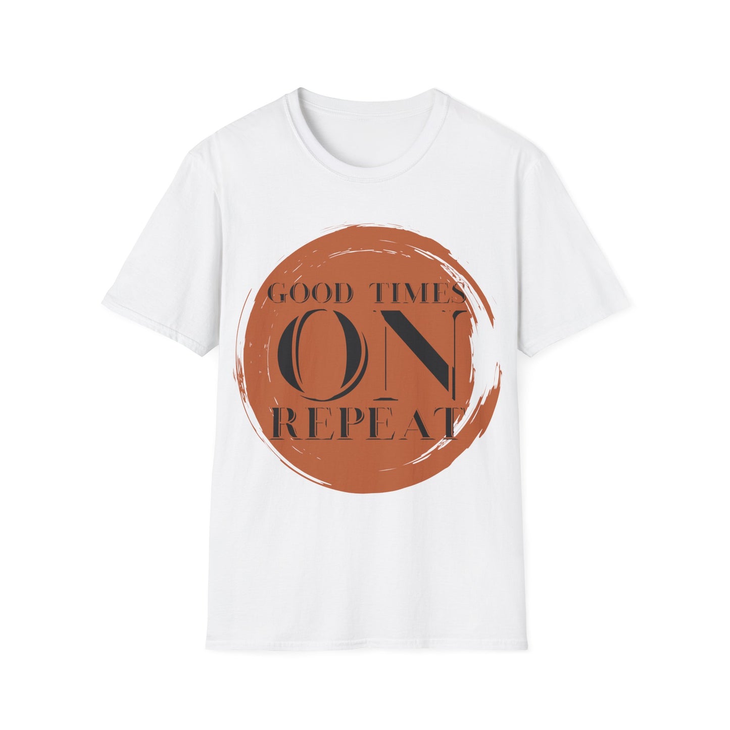 Good Times On Repeat T-Shirt