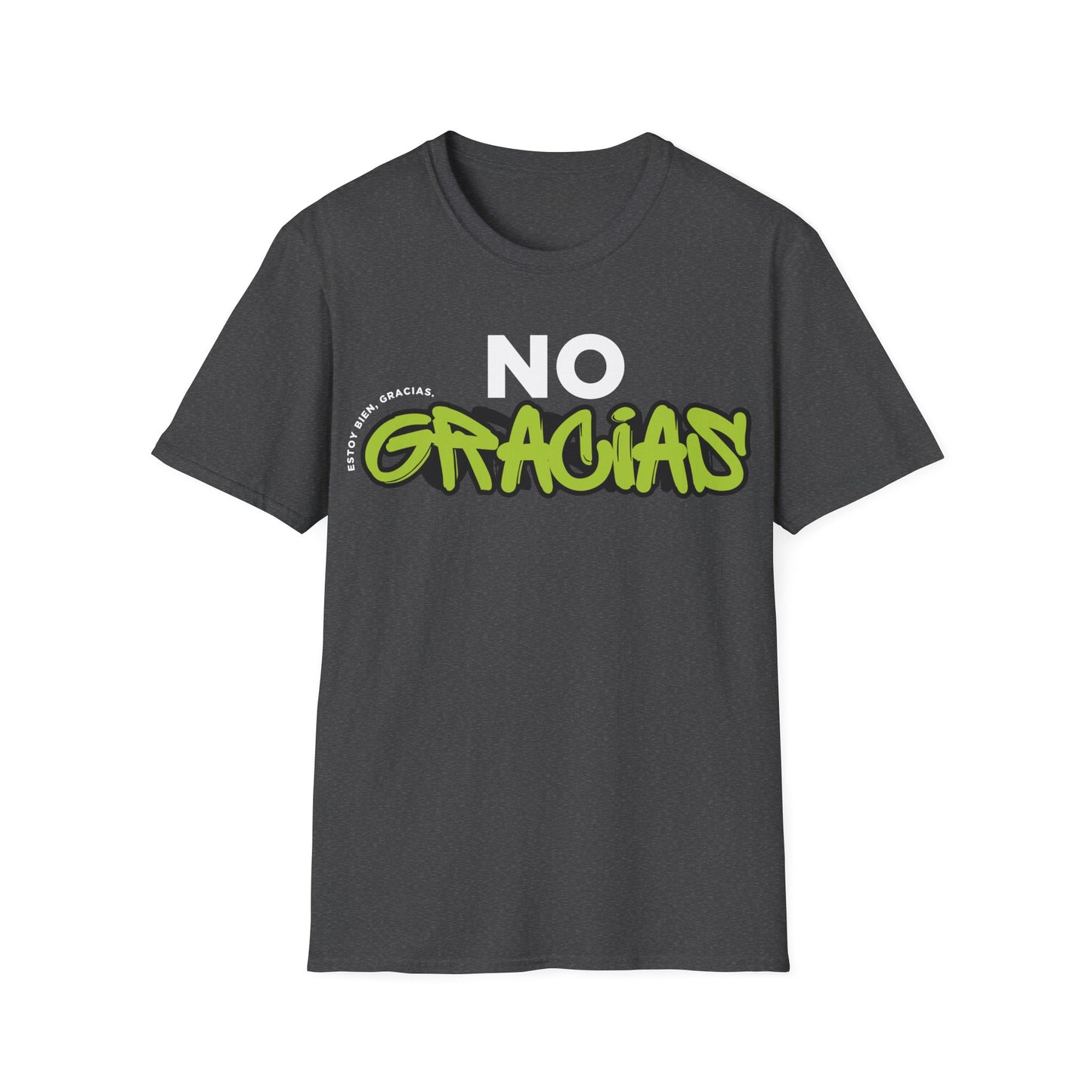 No Gracias T-Shirt