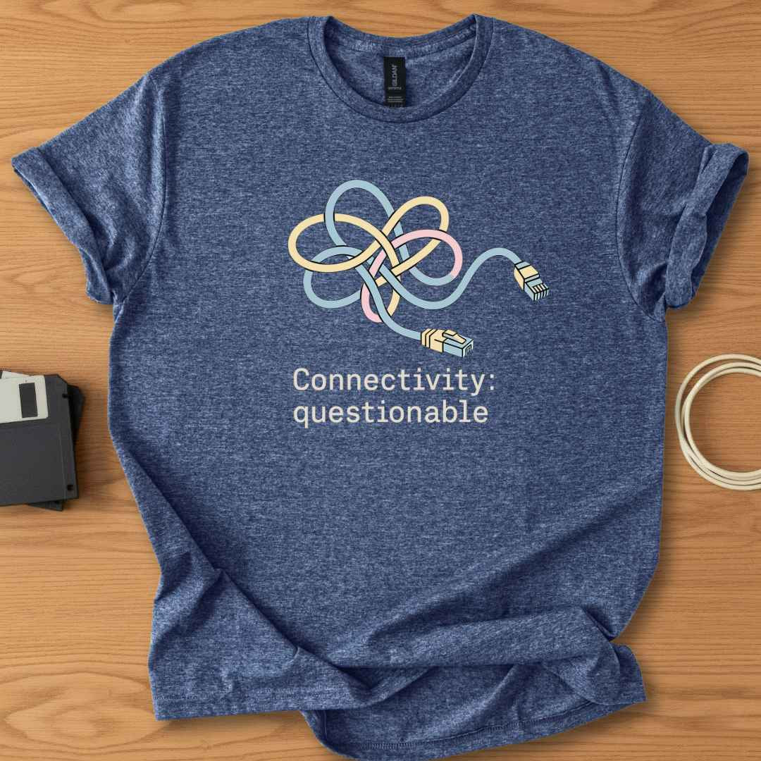 Connectivity Questionable