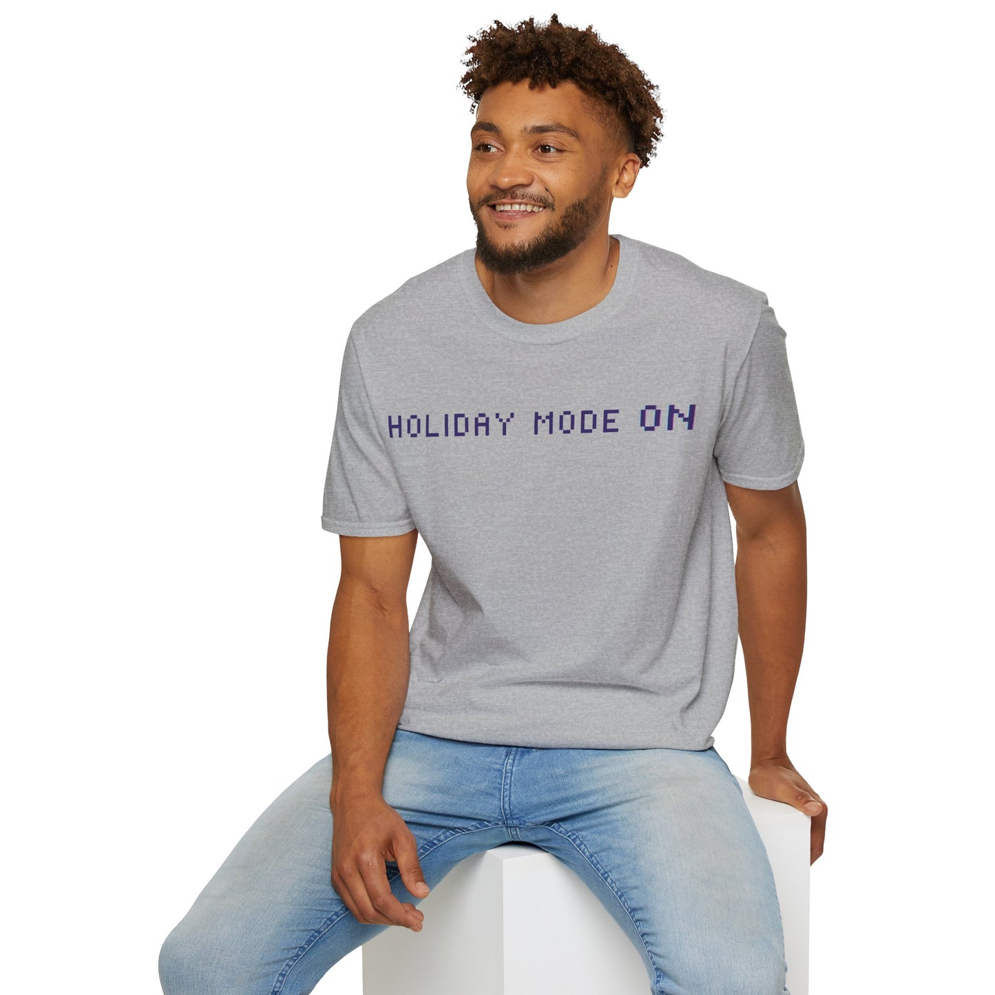 Holiday Mode ON T-Shirt