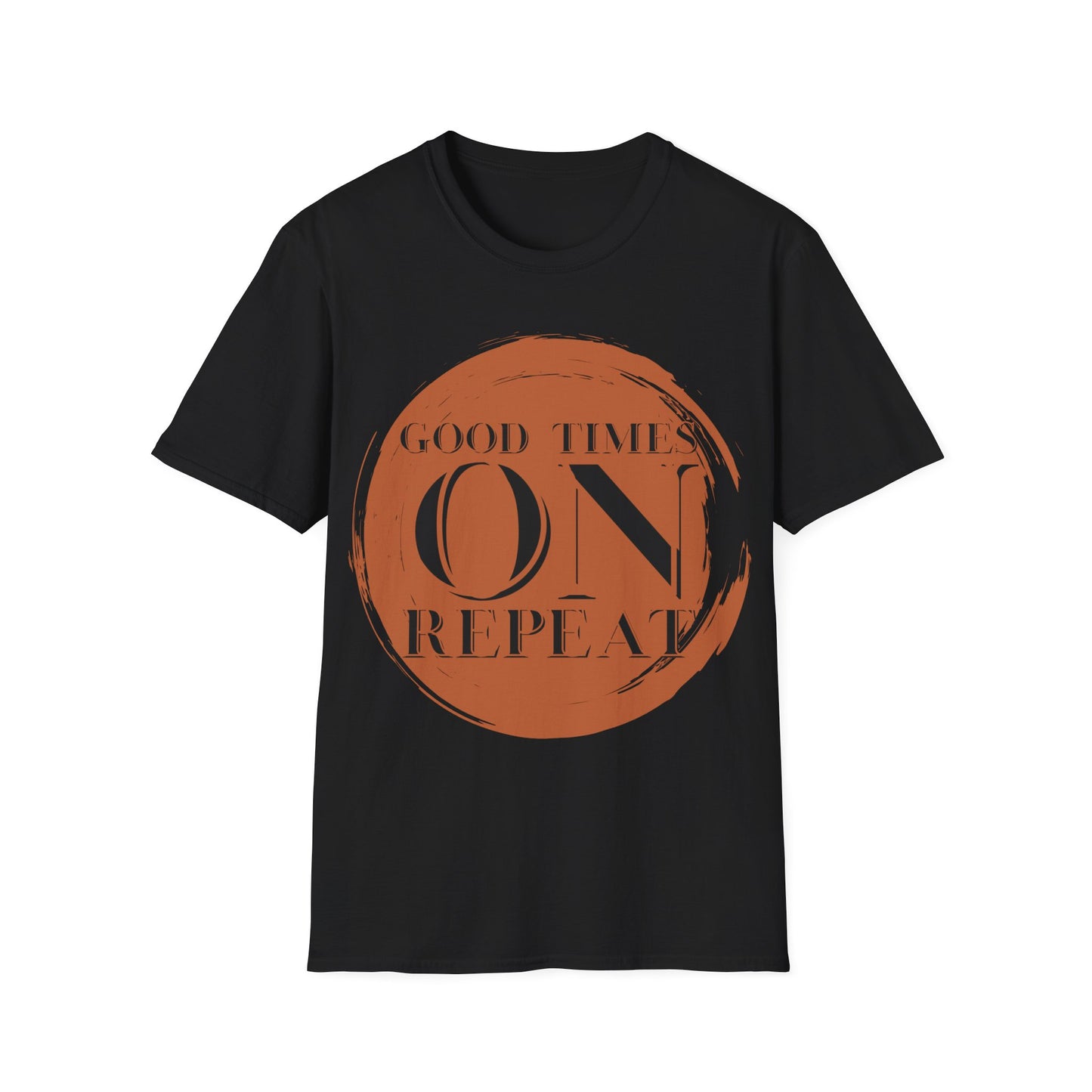 Good Times On Repeat T-Shirt