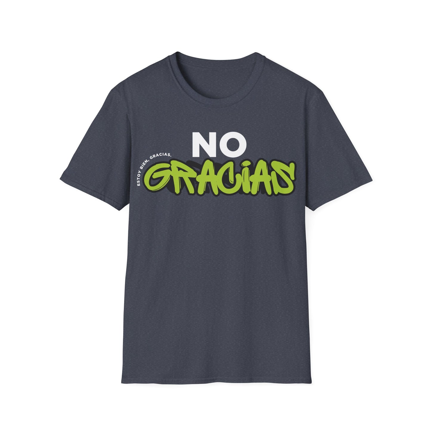 No Gracias T-Shirt
