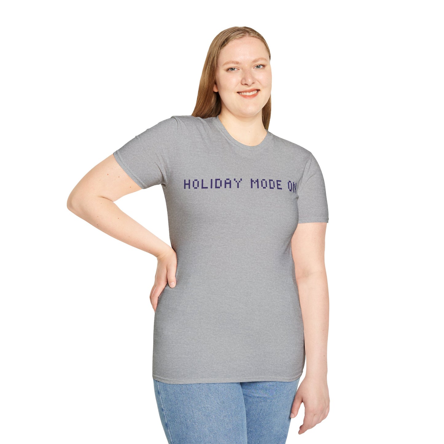 Holiday Mode ON T-Shirt