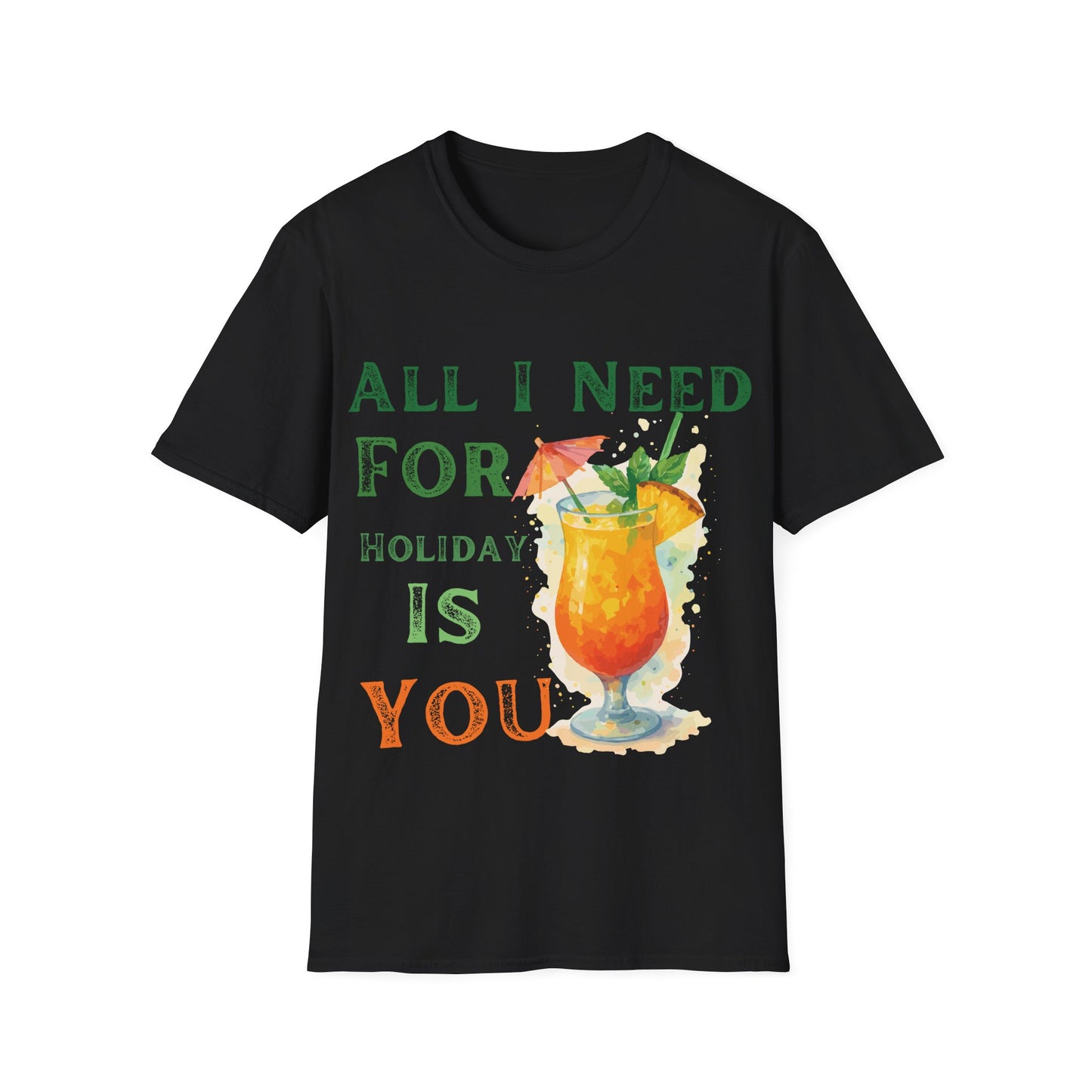 All I Need Is You T-Shirt
