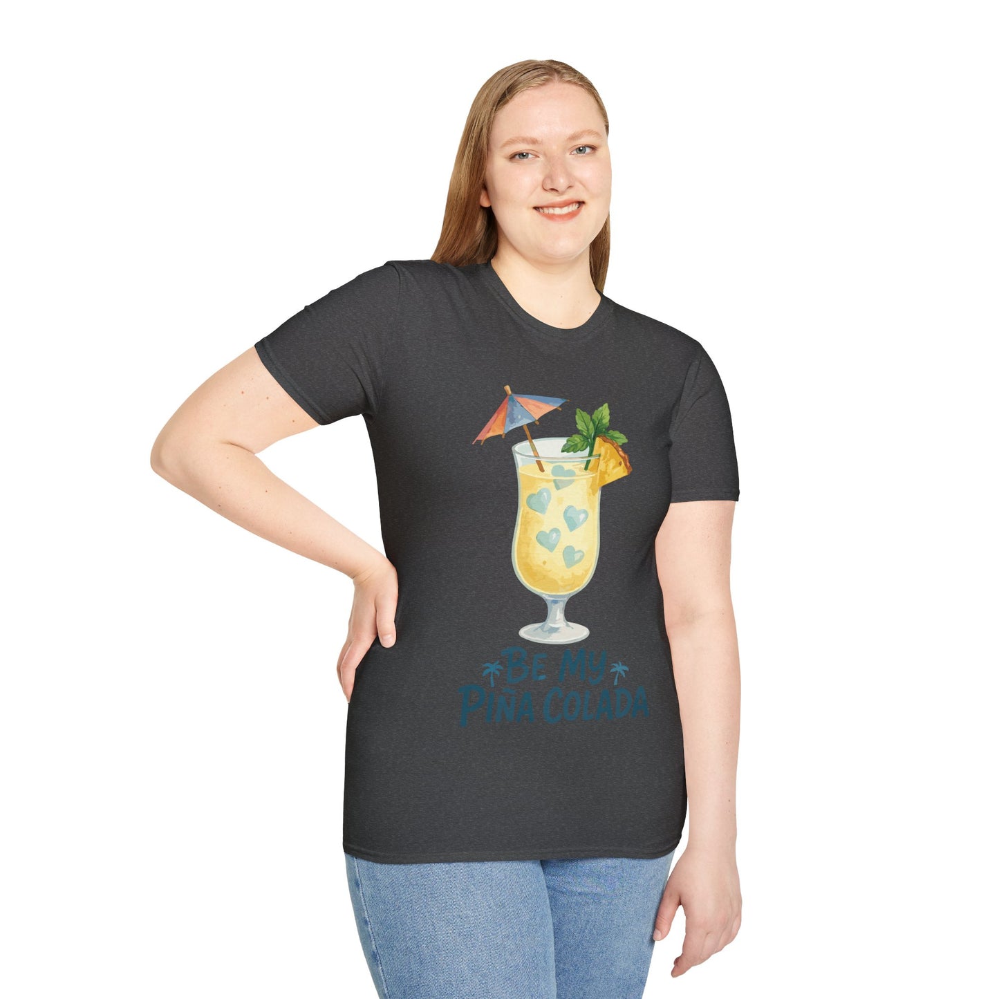 Be My Pina Colada T-Shirt