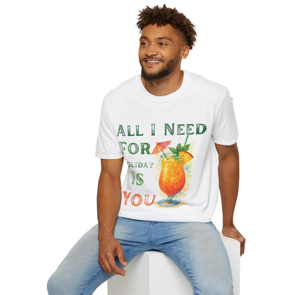 All I Need Is You T-Shirt