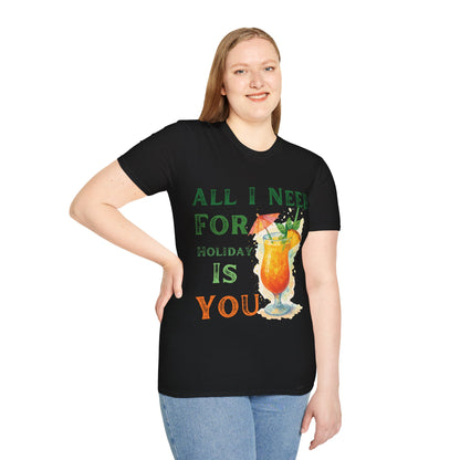 All I Need Is You T-Shirt