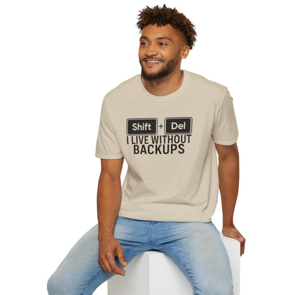 I Live Without Backups