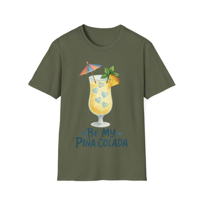 Be My Pina Colada T-Shirt