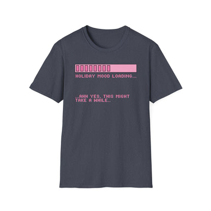 Holiday Mood Loading V2 T-Shirt