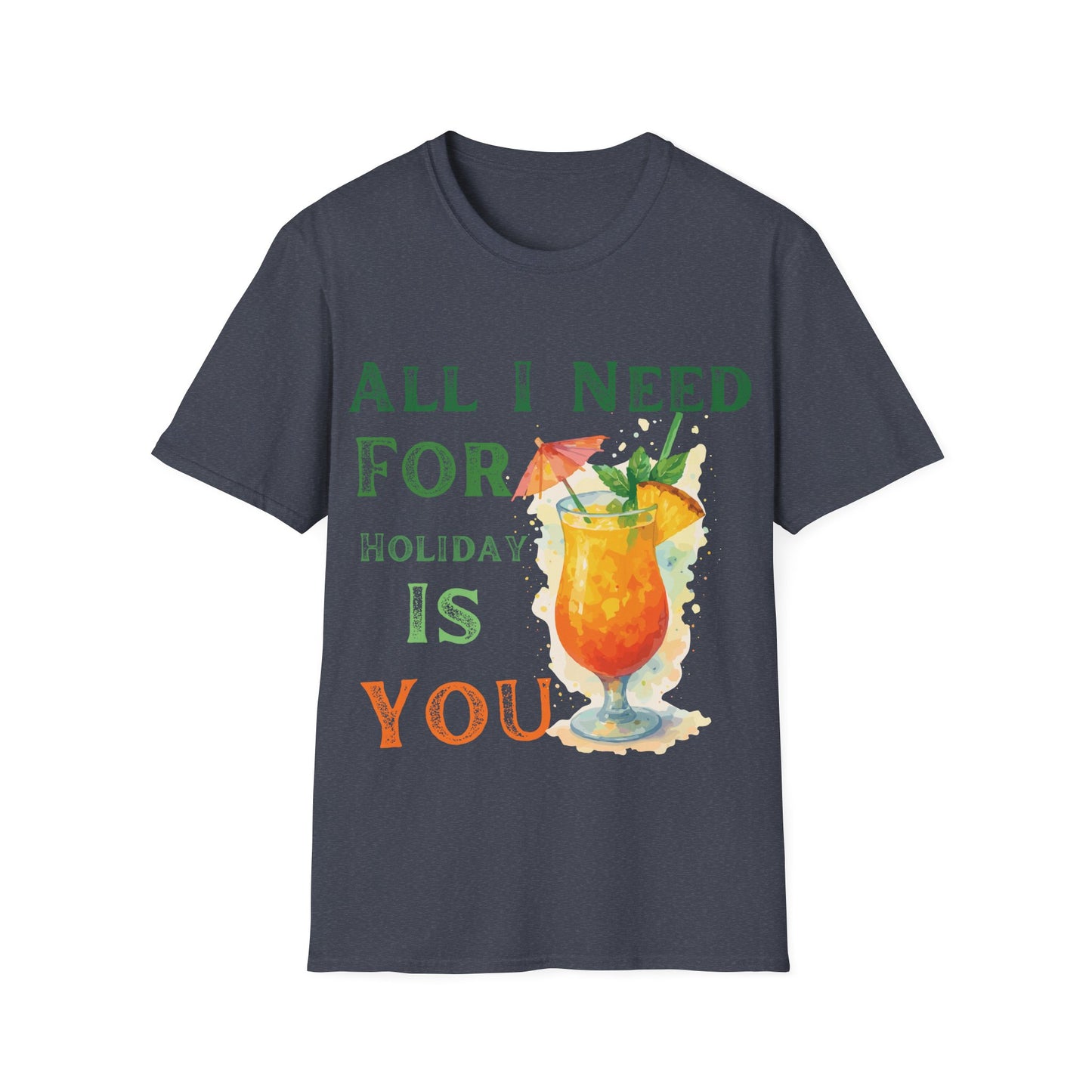 All I Need Is You T-Shirt
