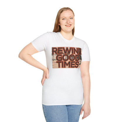 Rewind Good Times T-Shirt