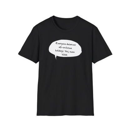 Everyone Deserves All-Inclusive T-Shirt