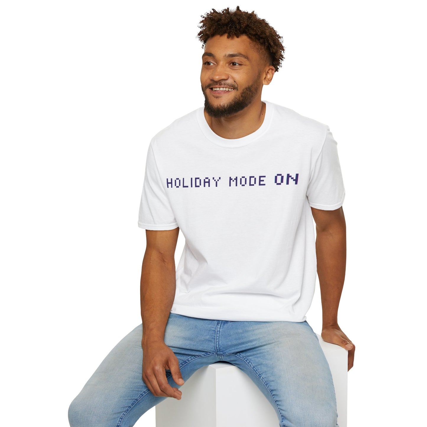 Holiday Mode ON T-Shirt