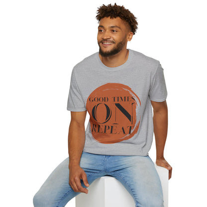 Good Times On Repeat T-Shirt