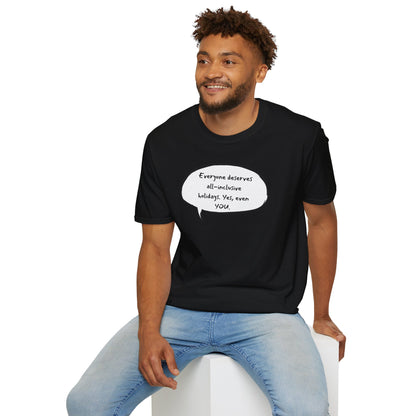 Everyone Deserves All-Inclusive T-Shirt