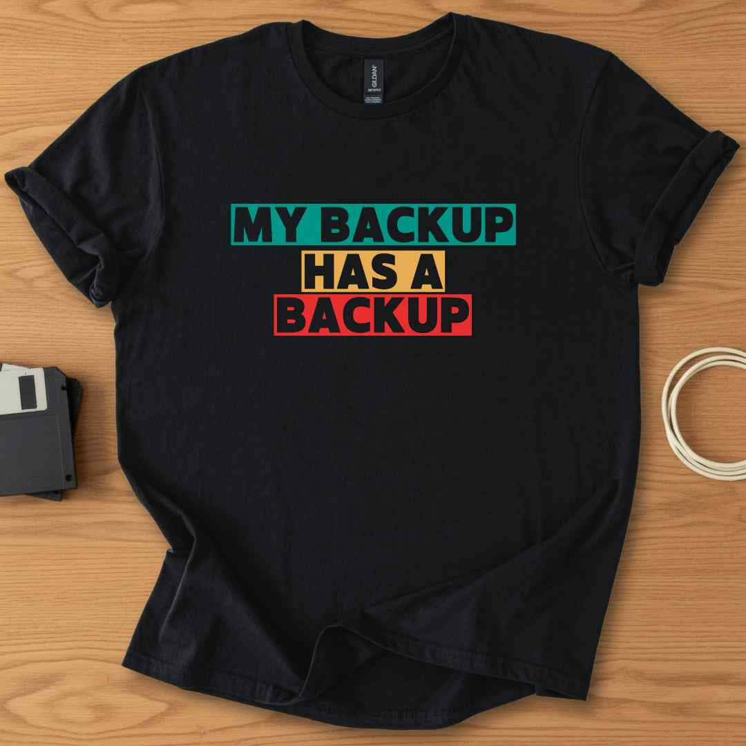 My Backup Has a Backup