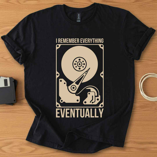 I Remember Everything Eventually
