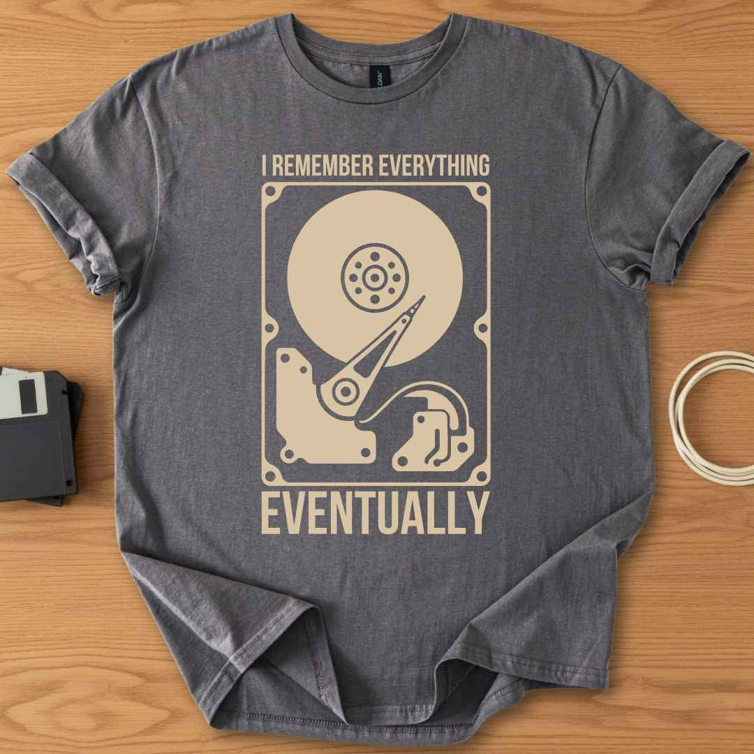 I Remember Everything Eventually