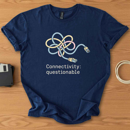 Connectivity Questionable