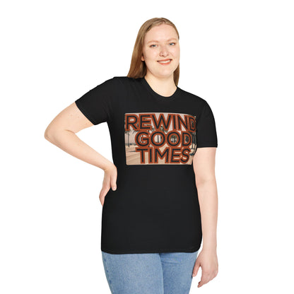 Rewind Good Times T-Shirt