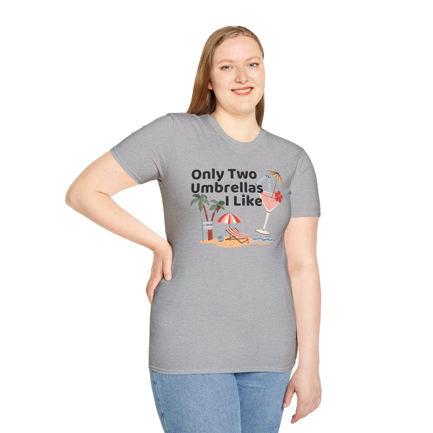 Only Two Umbrella I like T-Shirt
