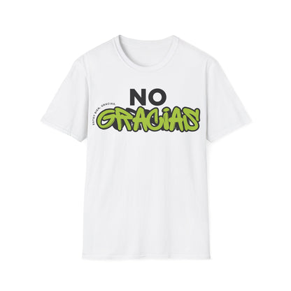 No Gracias T-Shirt