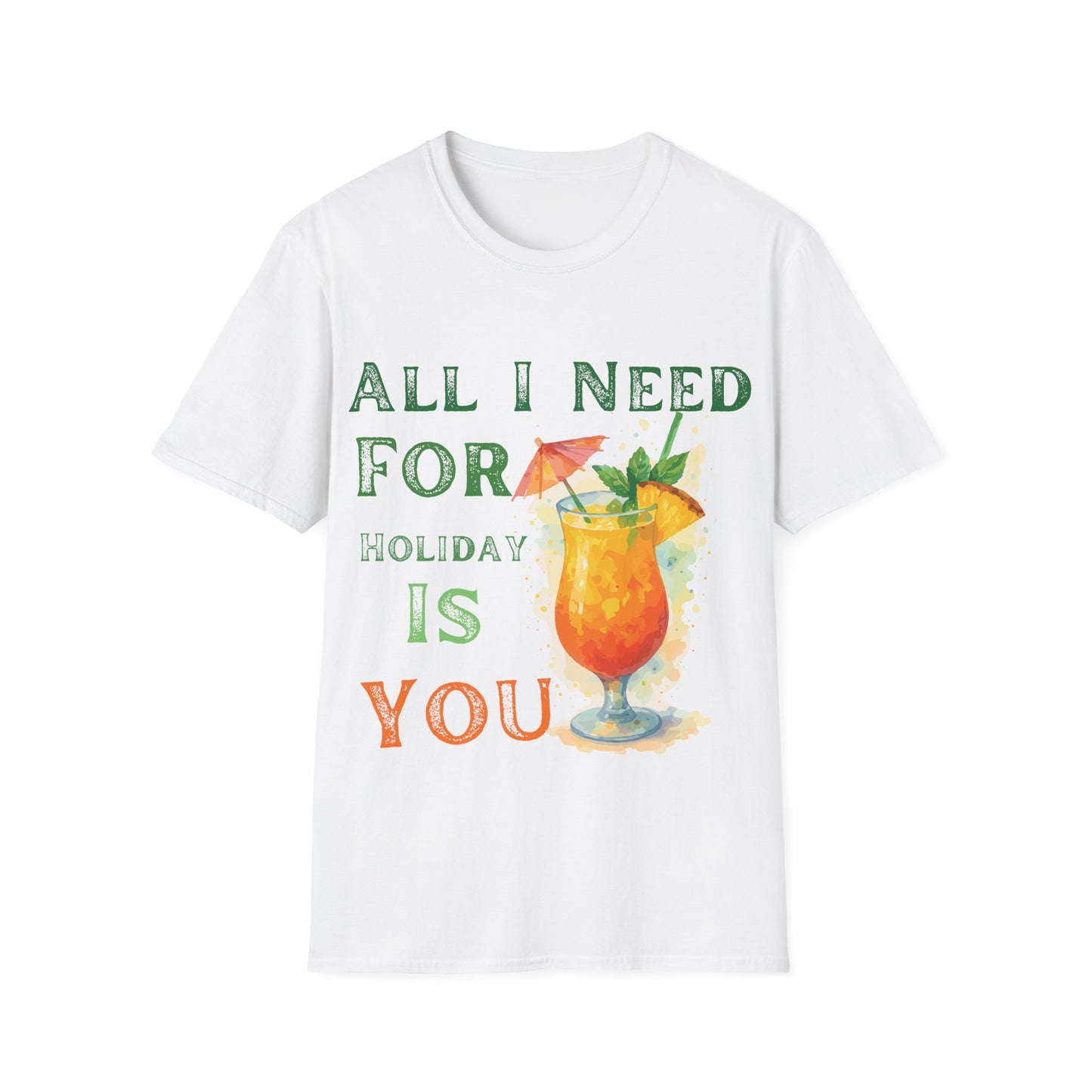 All I Need Is You T-Shirt