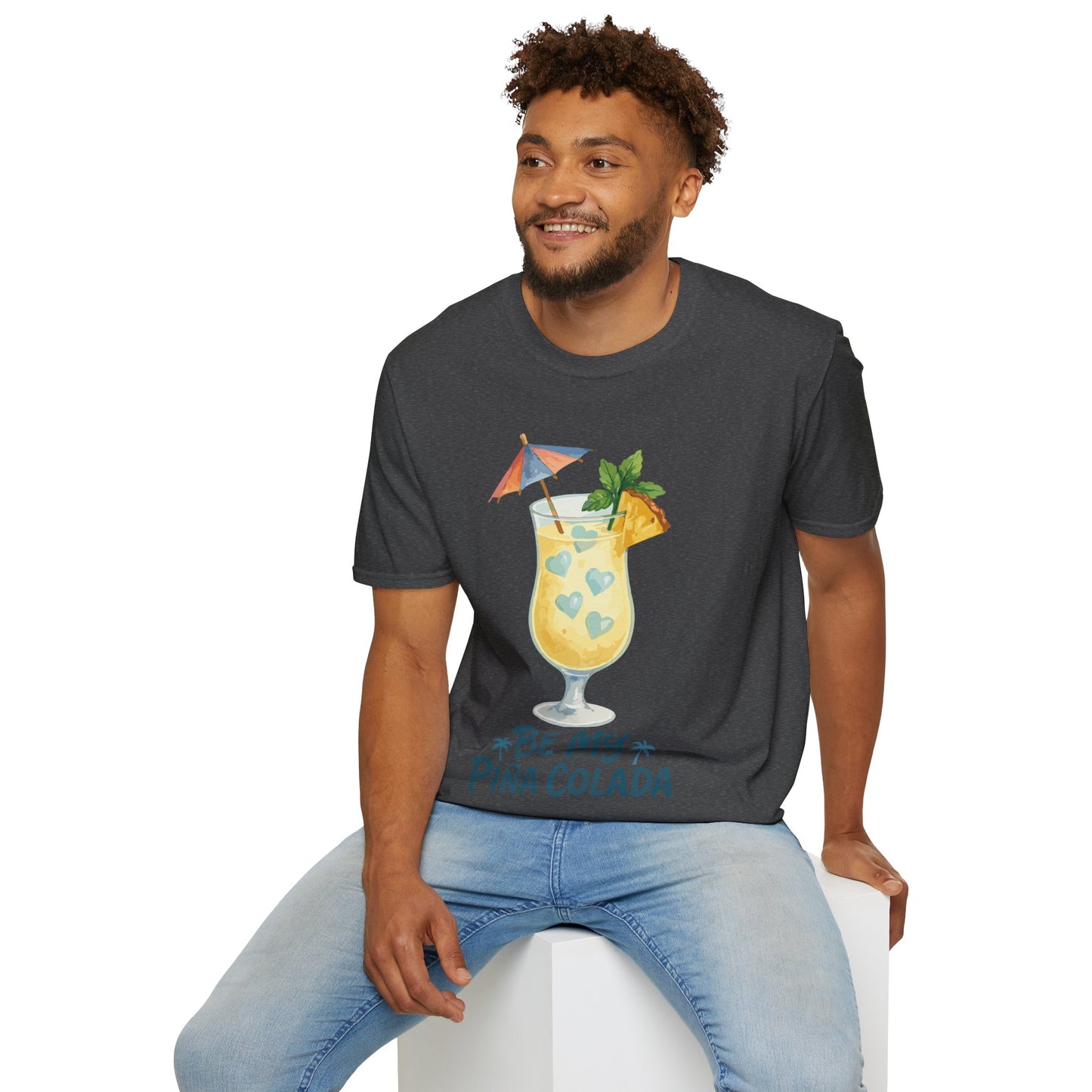 Be My Pina Colada T-Shirt