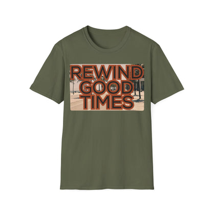Rewind Good Times T-Shirt