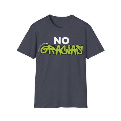 No Gracias T-Shirt