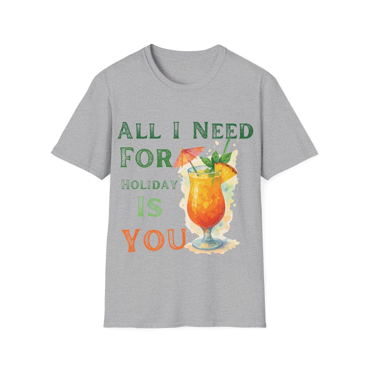 All I Need Is You T-Shirt