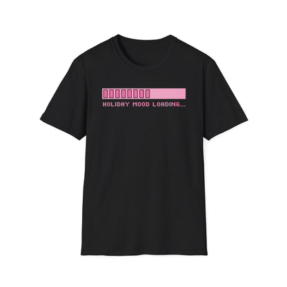 Holiday Mood Loading T-Shirt